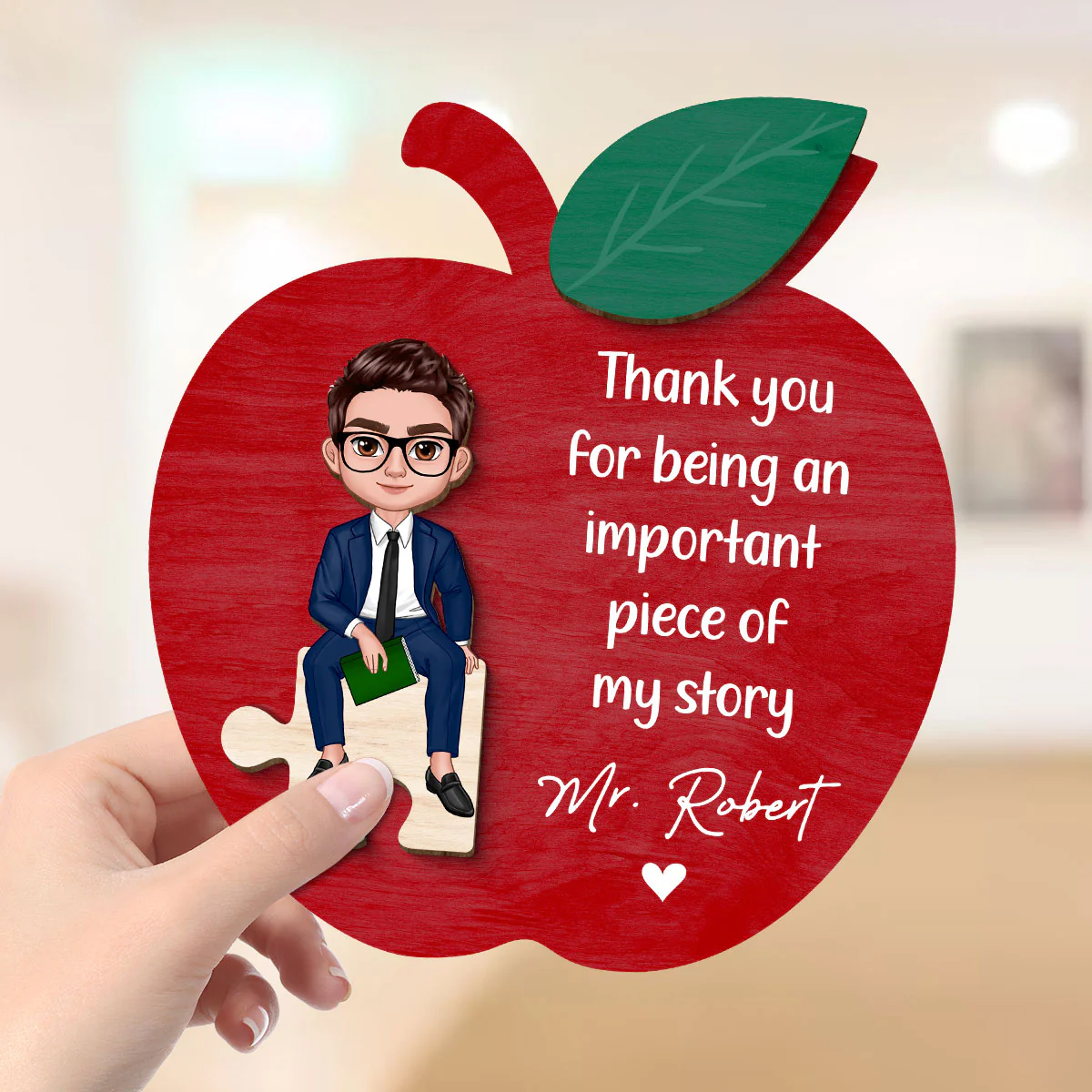 Thank You Teacher Important Piece Personalized 2-Layer Wooden Plaque - Image 4