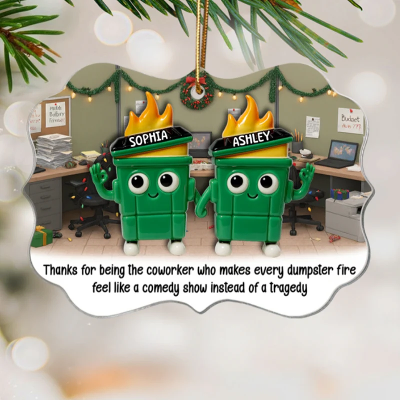 Thank You Work Besties 3D Effect Dumpster Fires - Personalized Acrylic Ornament - Funny Gift For Colleagues, Work Besties - Image 8