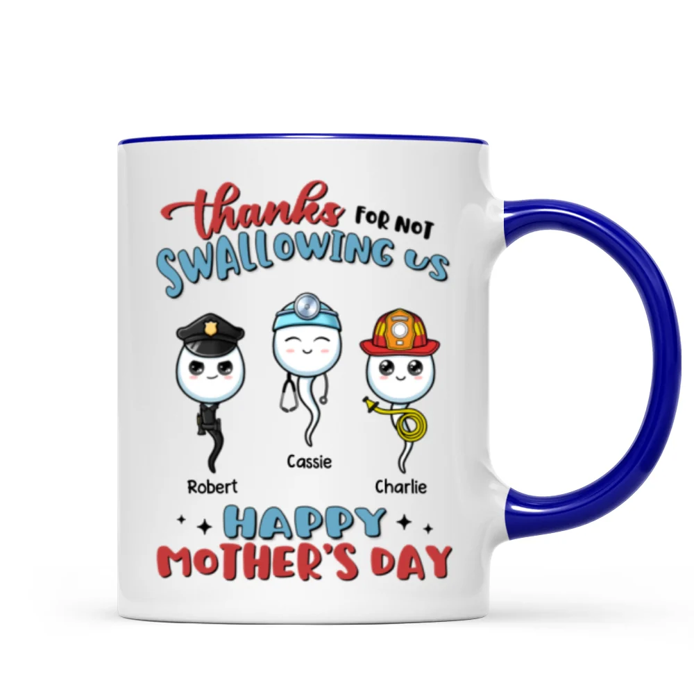 Thanks For Not Swallowing Us Happy Mother's Day Personalized Mug - Image 8