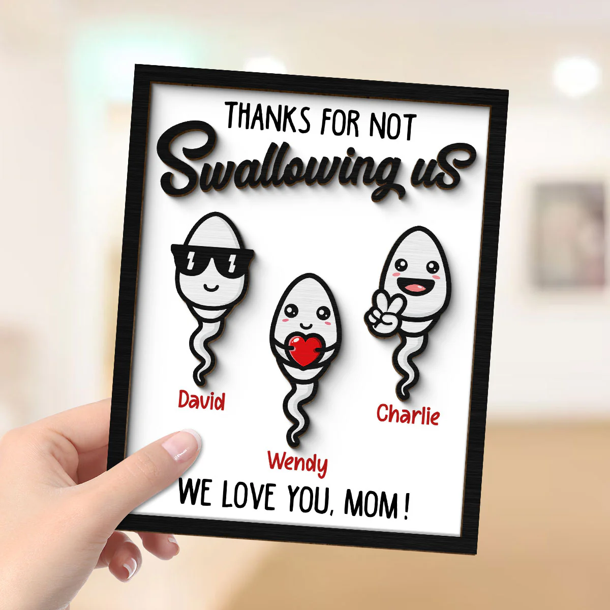 Thanks For Not Swallowing Us Mom Funny Gift For Mom Mother Personalized 2-Layer Wooden Plaque - Image 4