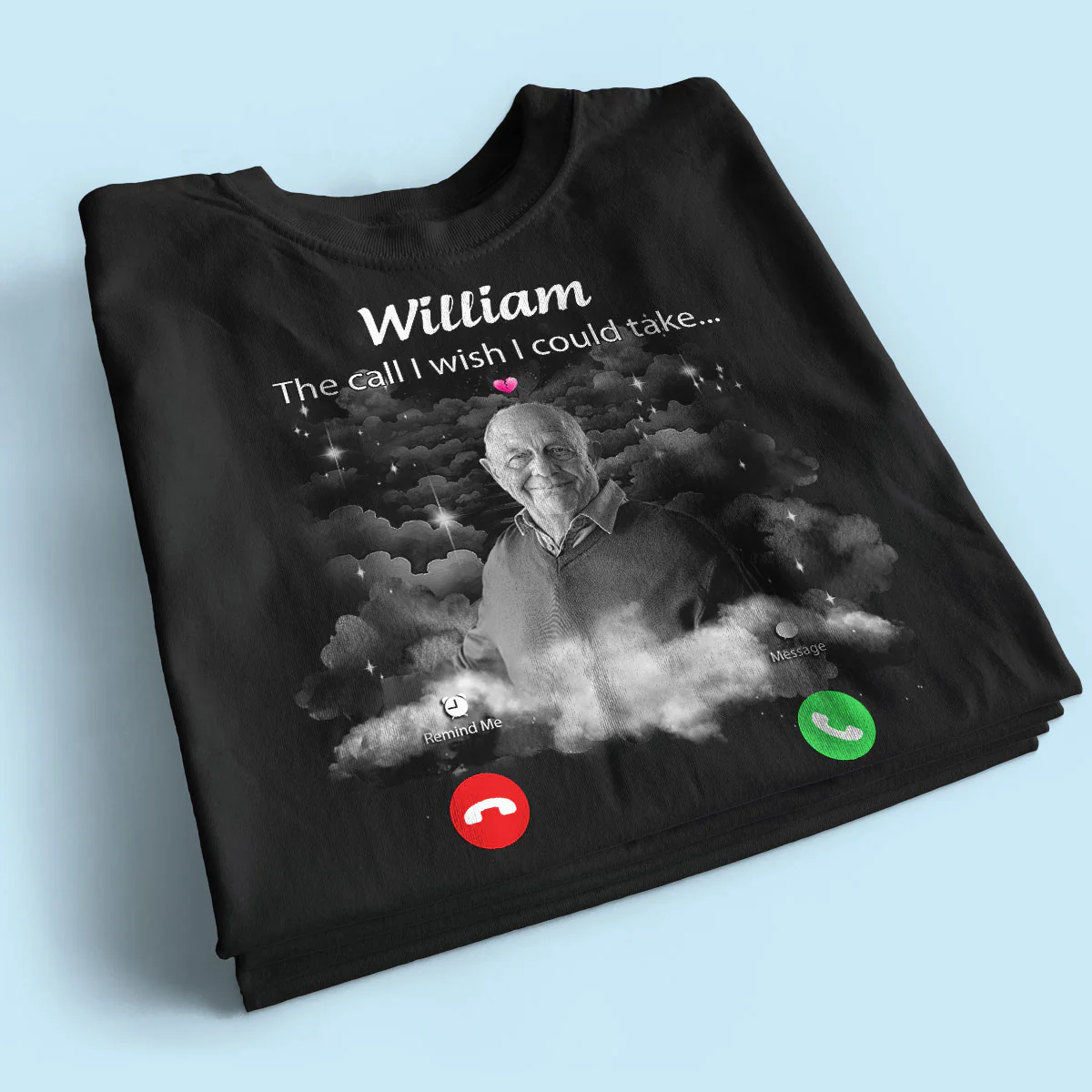 The Call I Wish I Could Take Memorial Sympathy Gift Remembrance Keepsake Photo Inserted Personalized Shirt - Image 2