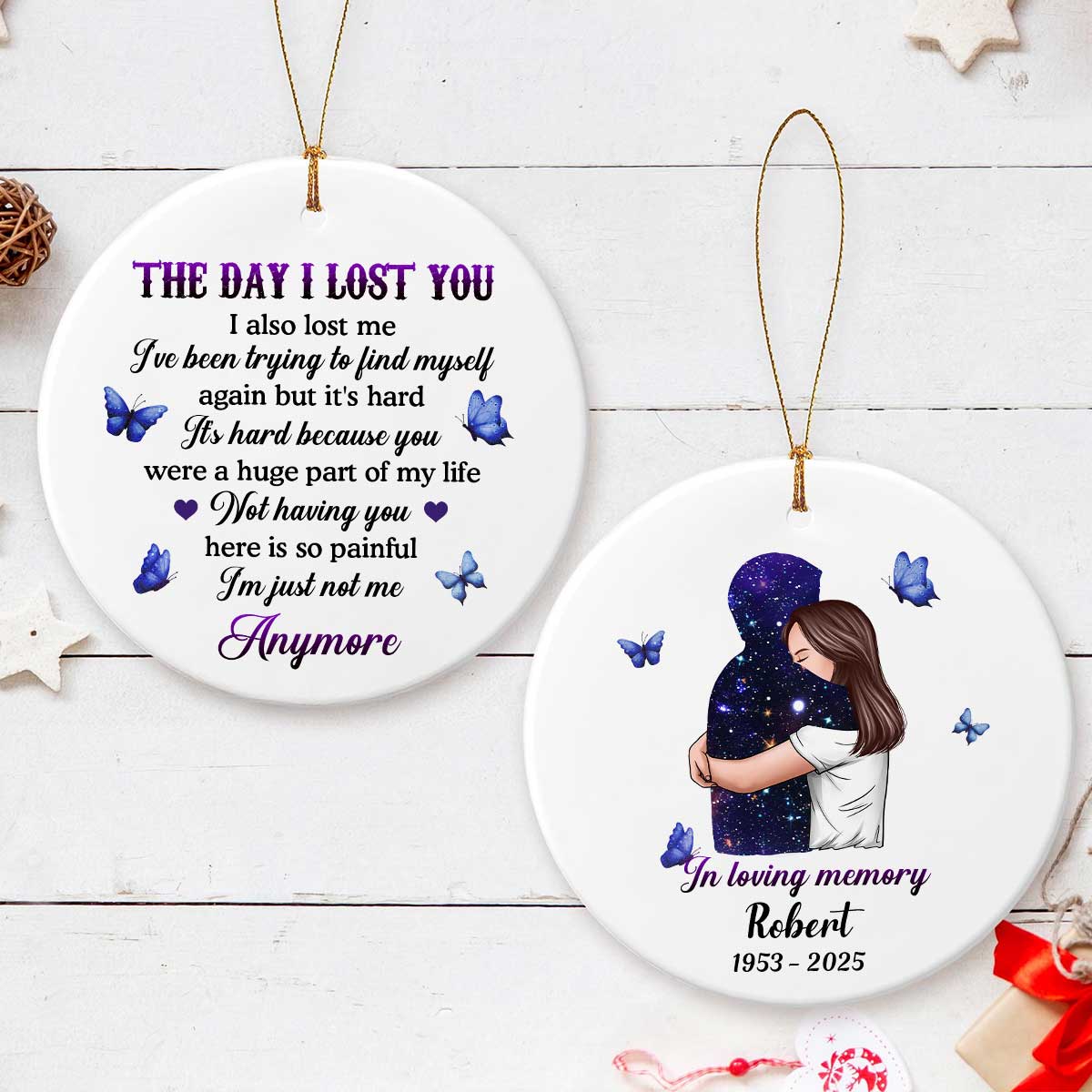 The Day I Lost You I Also Lost Me Woman Hugging Lost Loved One Memorial Keepsake Personalized Ceramic Ornament - Image 6