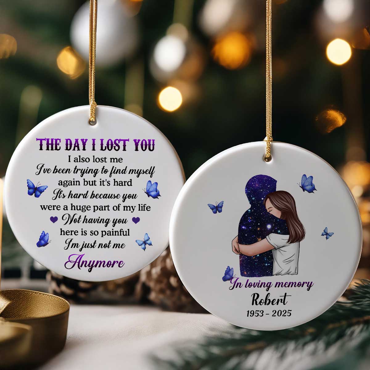 The Day I Lost You I Also Lost Me Woman Hugging Lost Loved One Memorial Keepsake Personalized Ceramic Ornament - Image 7