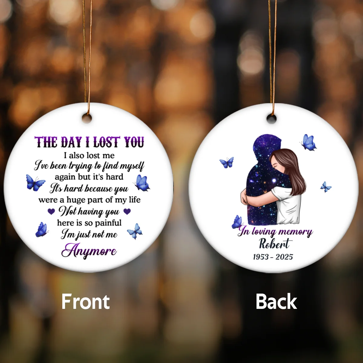 The Day I Lost You I Also Lost Me Woman Hugging Lost Loved One Memorial Keepsake Personalized Ceramic Ornament - Image 9