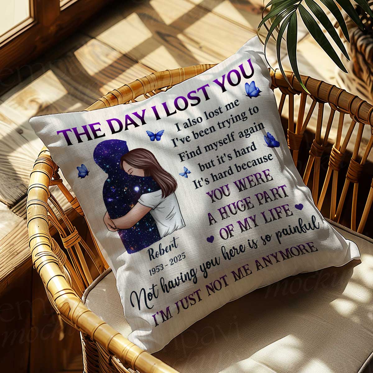 The Day I Lost You I Also Lost Me Woman Hugging Lost Loved One Memorial Keepsake Personalized Pillow - Image 7