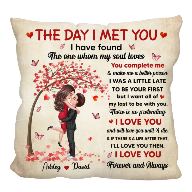 The Day I Met You Couple Kissing Valentine‘s Day Gift For Him, For Her Personalized Pillow - Image 3