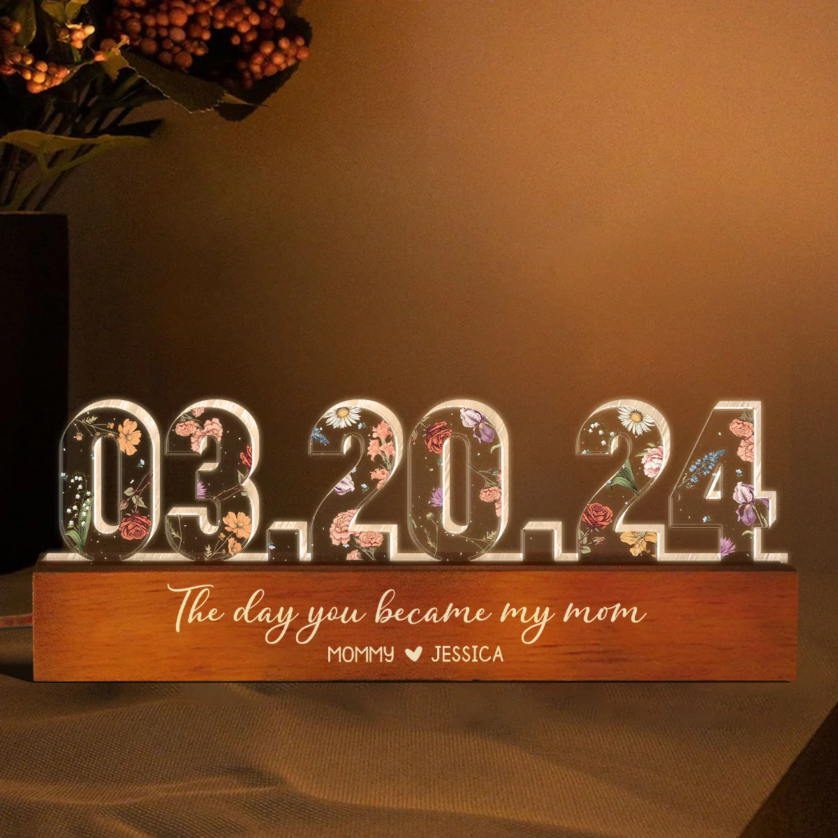 The Day You Became My Mom Custom Flower Printed LED Night Light, Mother's Day, Birthday Gift for Mom - Image 3