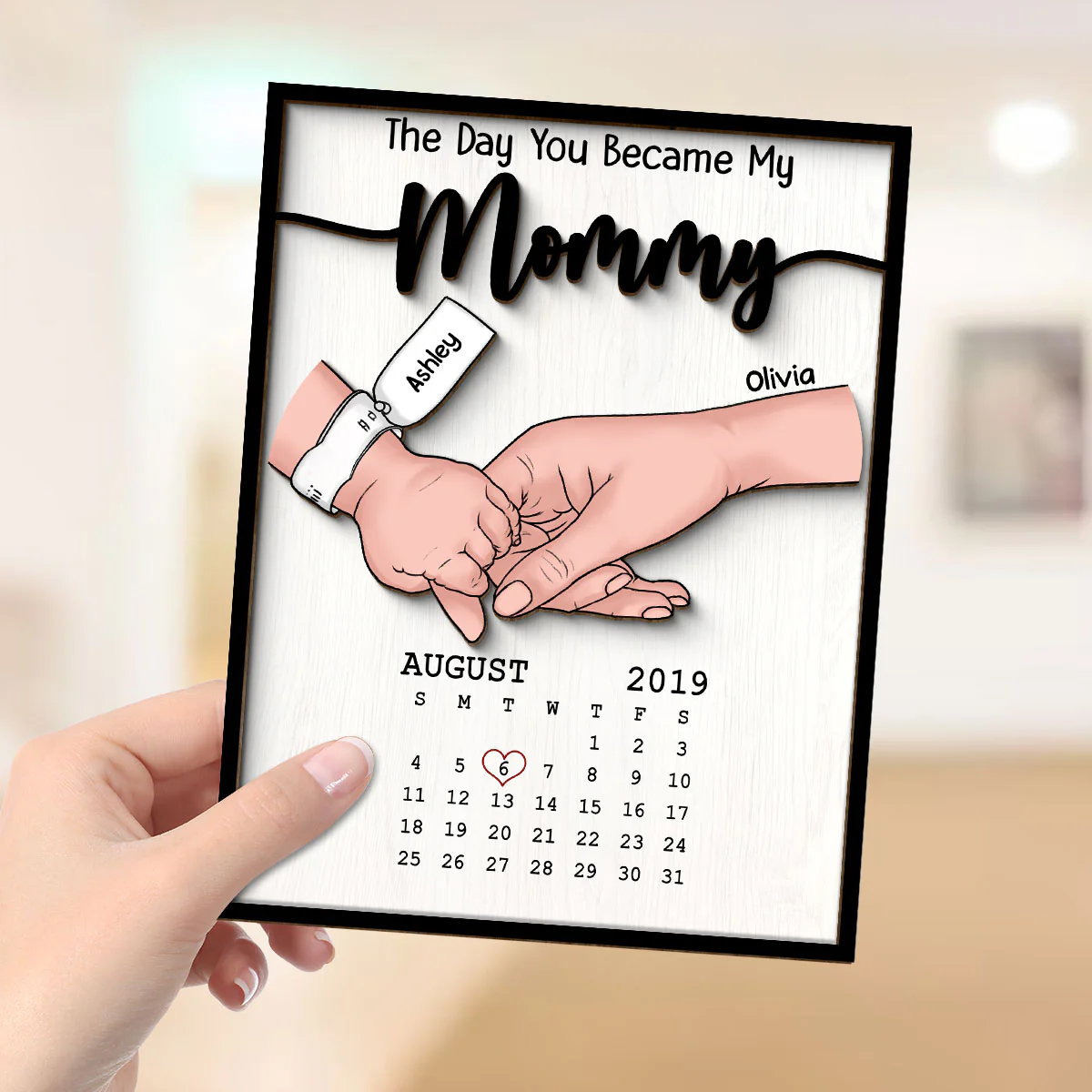 The Day You Became My Mommy Baby Birthday Calendar Personalized 2-Layer Wooden Plaque - Image 4