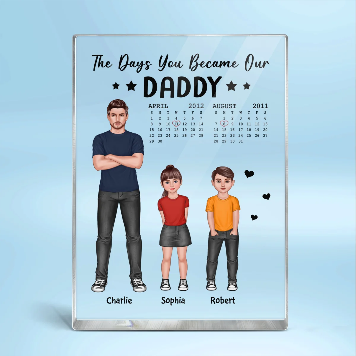 The Day You Became Our Daddy Dad And Kids Standing Front View Personalized Rectangle Acrylic Block Plaque - Image 4