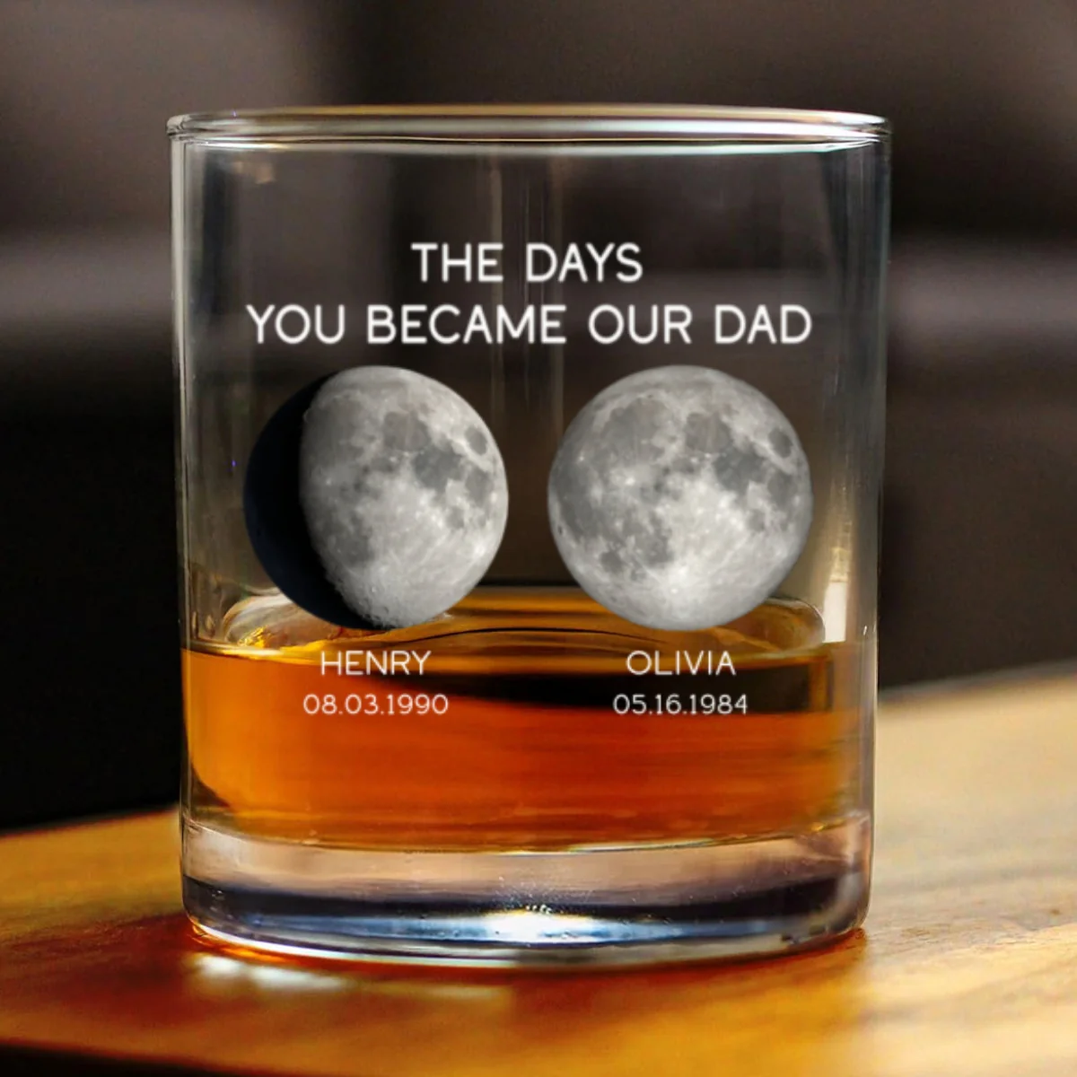 The Days You Became Our Dad Custom Birthday Moon Phase Personalized Whiskey Glass - Image 11