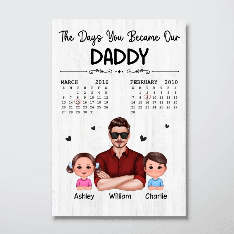 The Days You Became Our Dad Man & Doll Kids Calendar Personalized Vertical Poster - Image 4