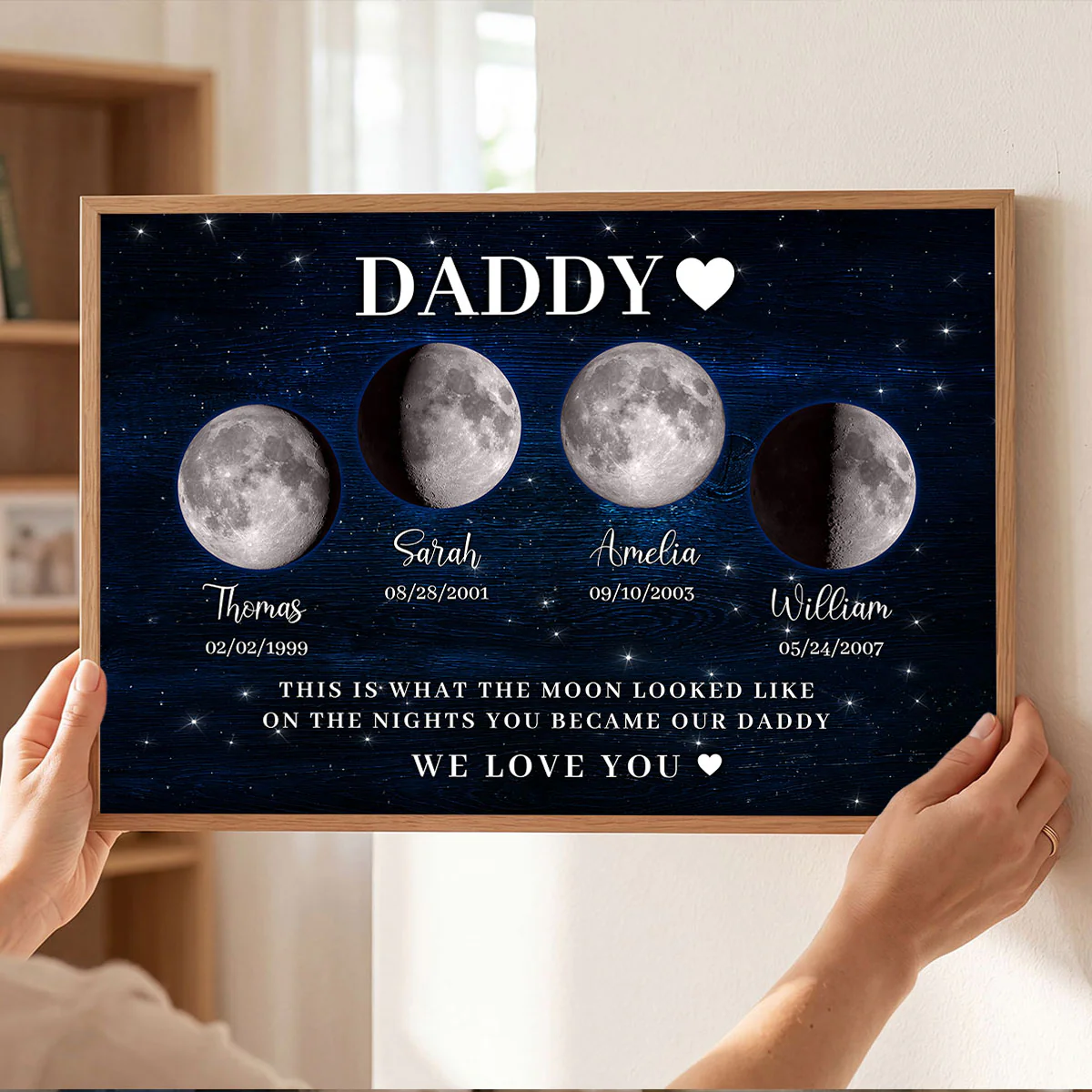 The Days You Became Our Daddy, Custom Moon Phase by Date - Personalized Poster - Father's Day Gift for Dad, Husband - Image 5