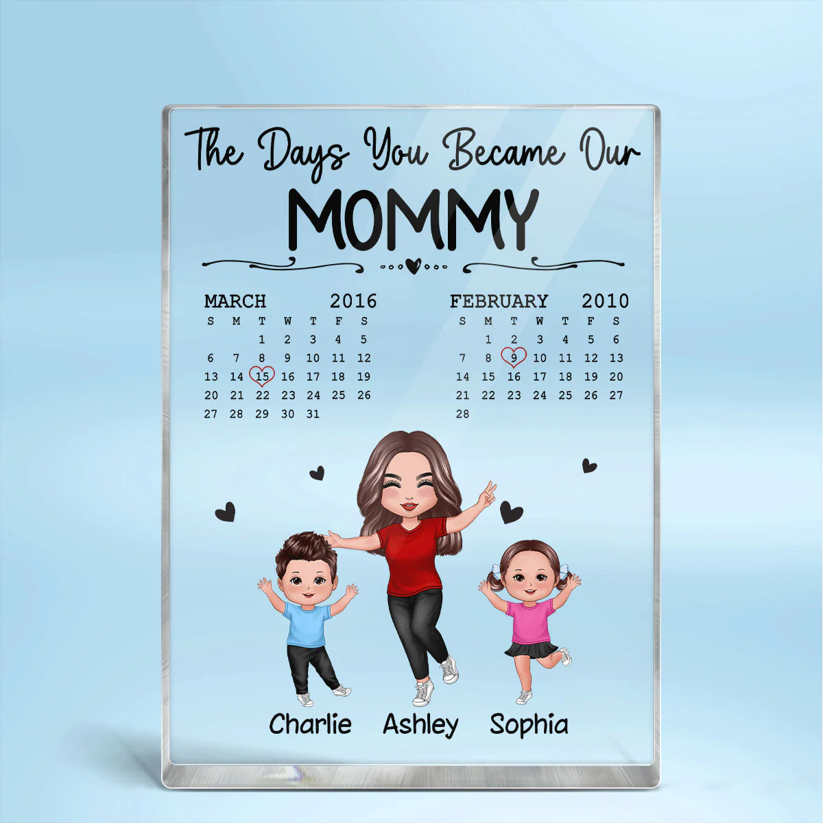 The Days You Became Our Mom Pretty Woman & Doll Kids Personalized Vertical Rectangle Acrylic Block Plaque - Image 2