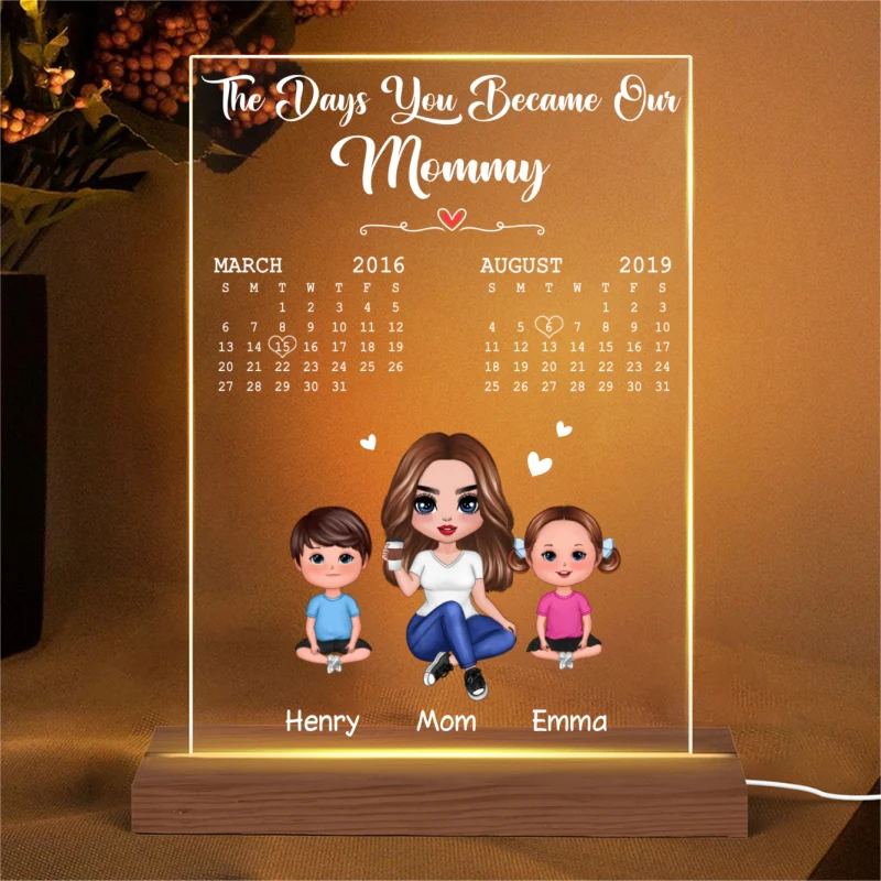The Days You Became Our Mommy Doll Mom & Children Calendar Date Personalized Rectangle Acrylic Plaque With LED Night Light - Image 4