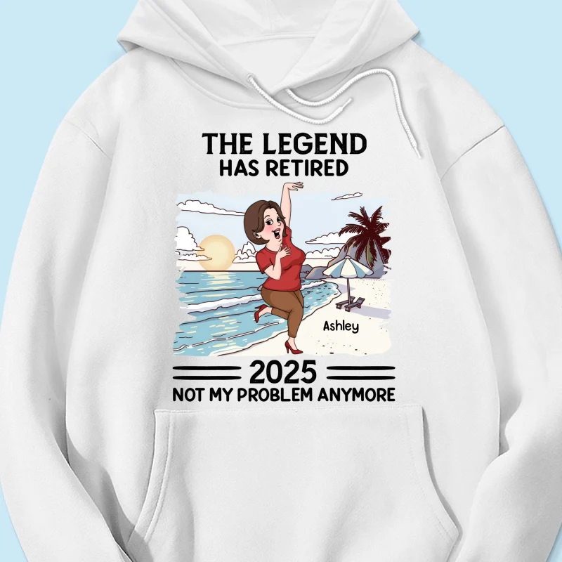 The Legend Has Retired Not My Problem Anymore Personalized Shirt, Funny Retirement Gift For Colleagues, Mom, Dad - Image 14