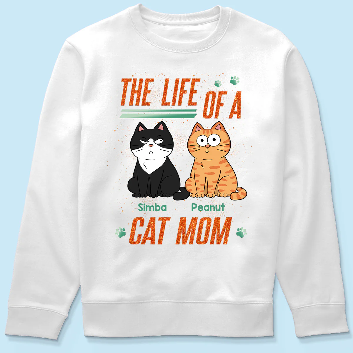 The Life Of A Cat Mom Funny Cats - Personalized Shirt - Image 10