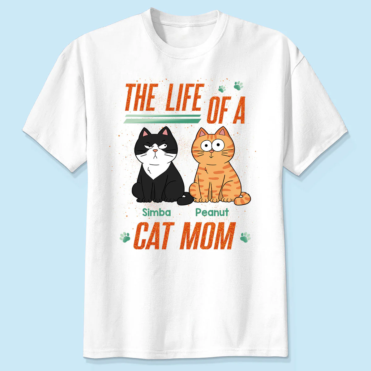 The Life Of A Cat Mom Funny Cats - Personalized Shirt - Image 2