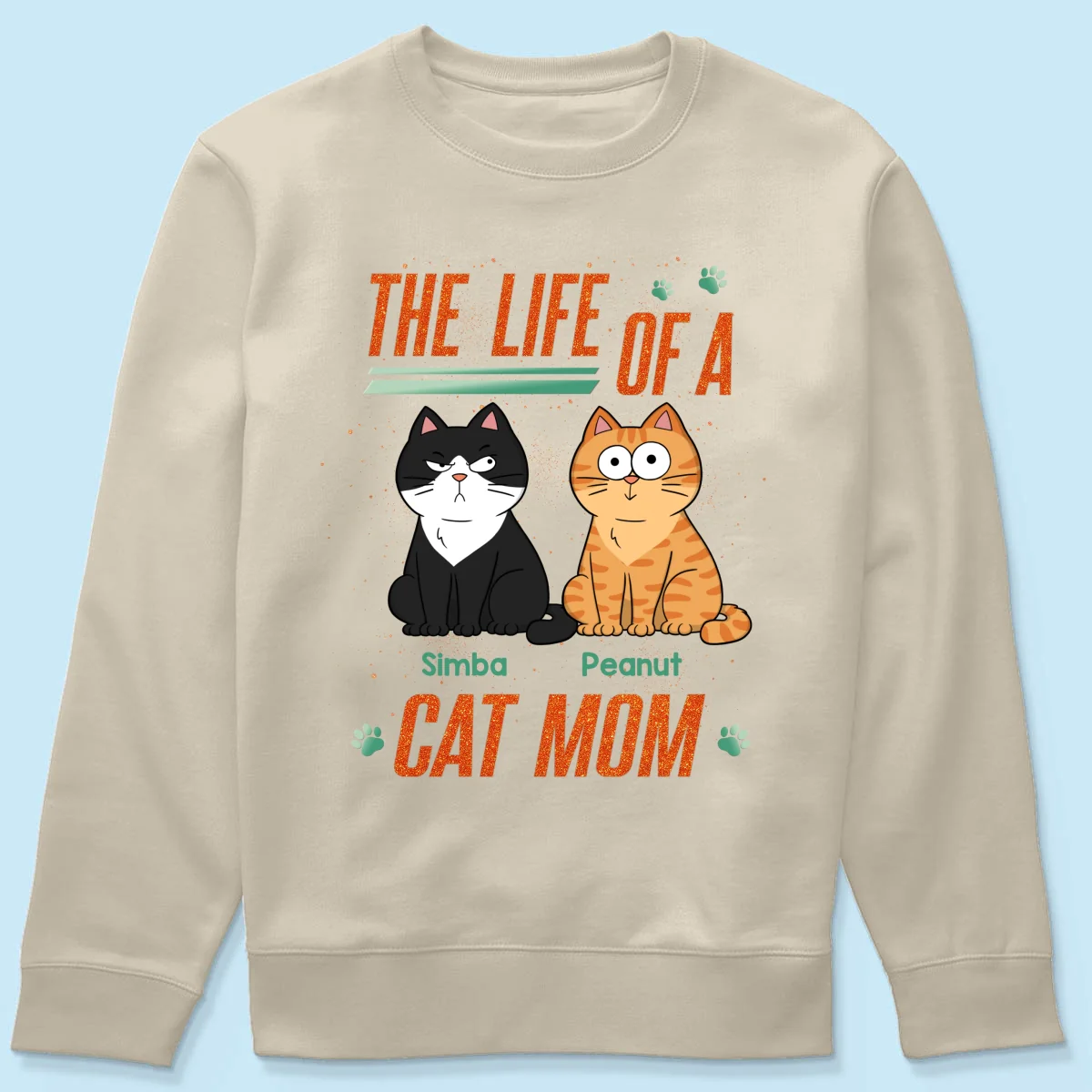 The Life Of A Cat Mom Funny Cats - Personalized Shirt - Image 24