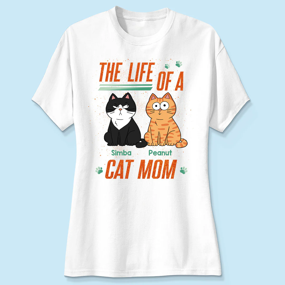 The Life Of A Cat Mom Funny Cats - Personalized Shirt - Image 6