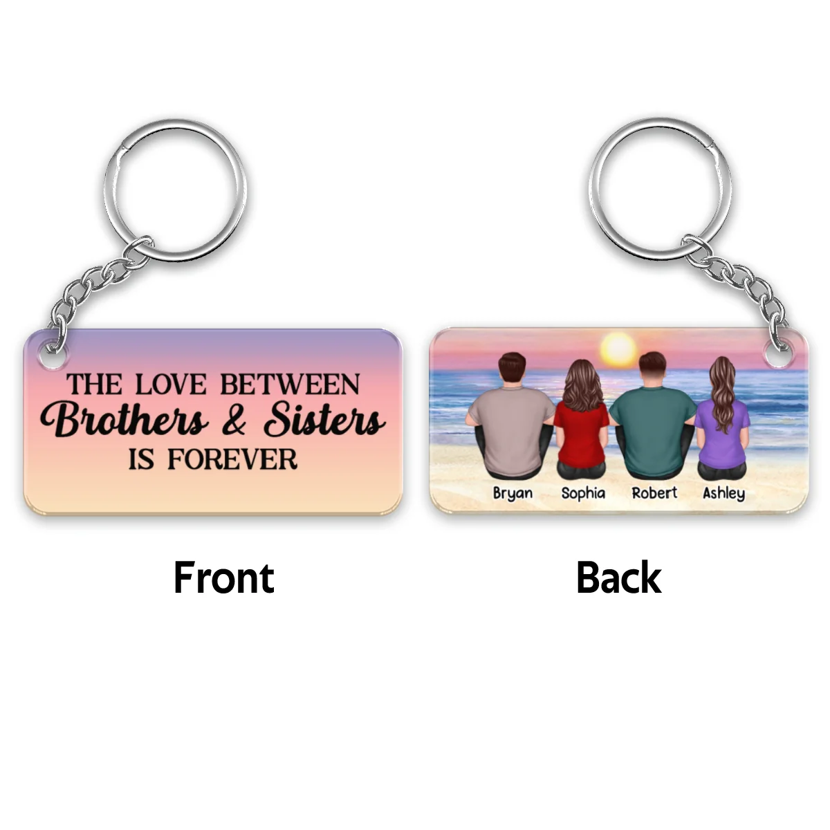 The Love Between Brothers Sisters Family Is Forever Back View Personalized Acrylic Keychain - Image 4