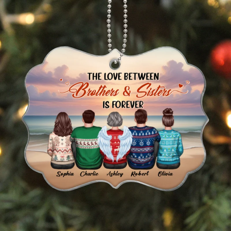The Love Between BROTHERS & SISTERS Is Forever Personalized Acrylic Ornament - Image 5