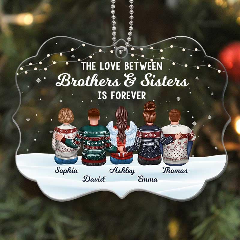 The Love Between Sisters Brothers Family Word Snow Personalized Acrylic Ornament