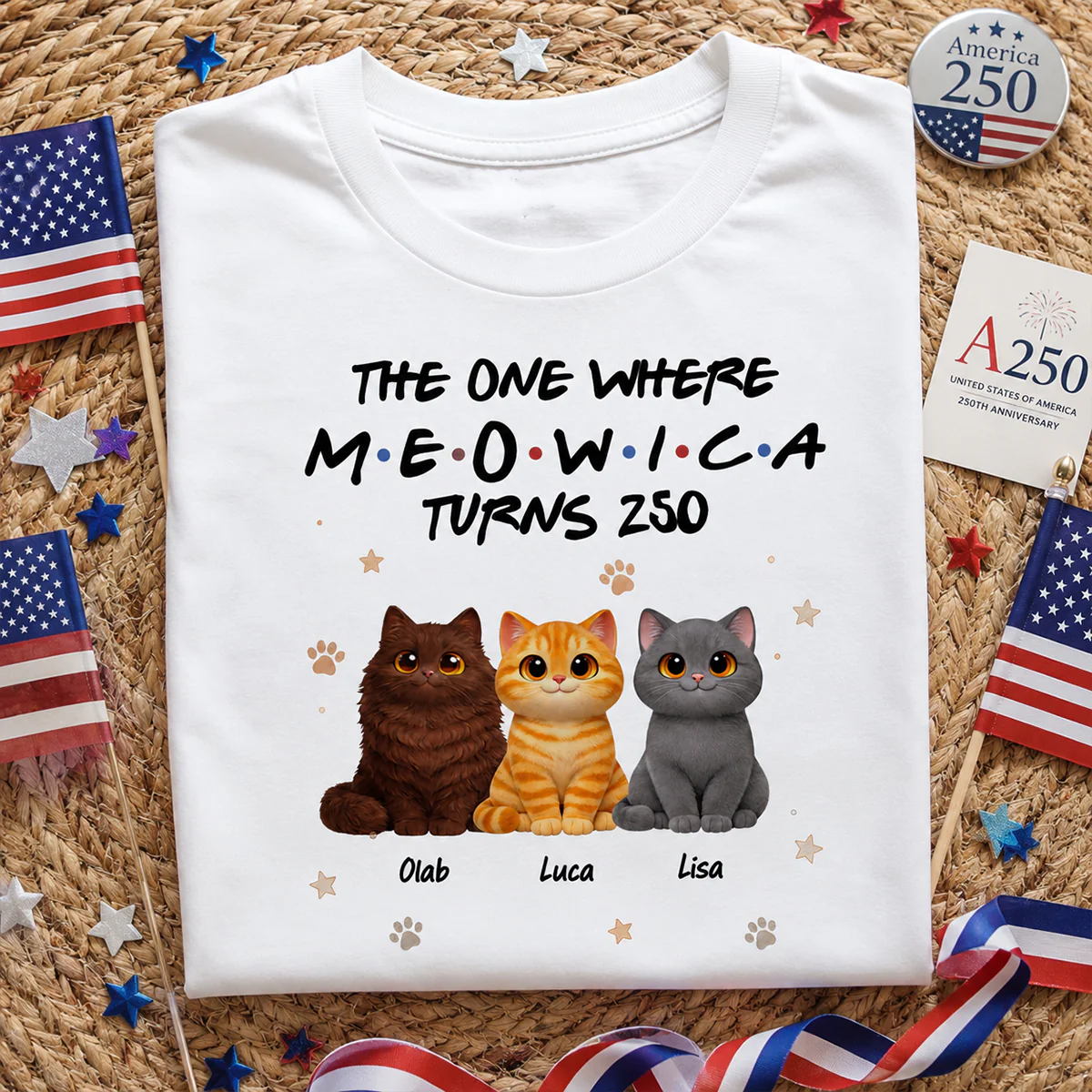 The One Where Meowica Turns 250 - Personalized Shirt - America 250th Anniversary Shirt for Cat Lovers - Image 5