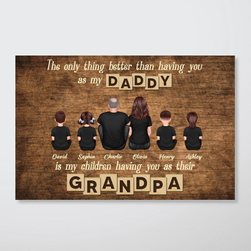 The Only Thing Better Having You As My Dad Grandpa Personalized Poster, Gift For Grandpa - Image 9