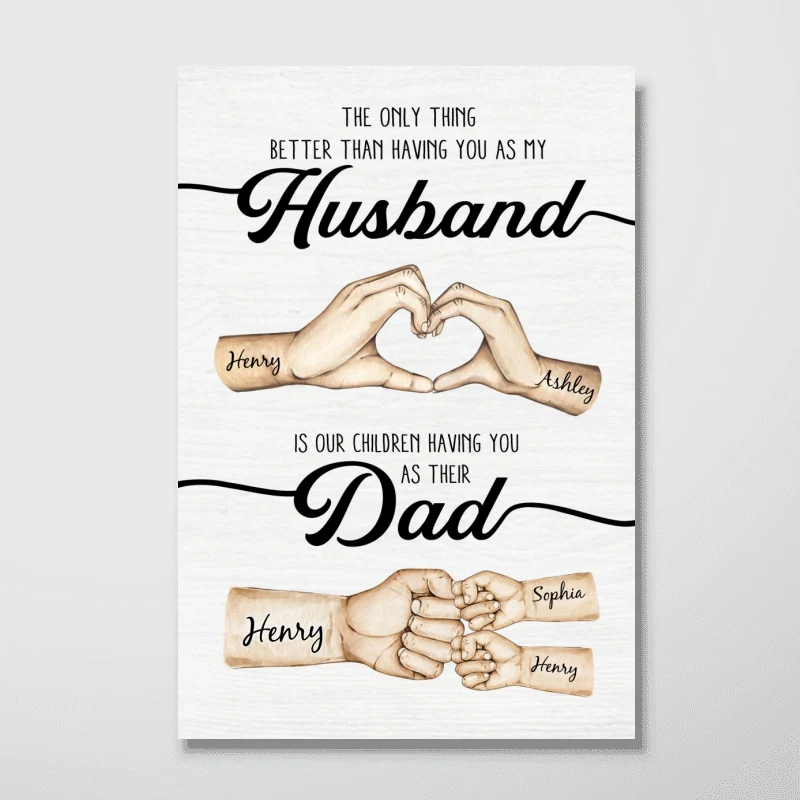 The Only Thing Better Husband Dad Hands - Personalized Poster - Gift For Dad, Gift For Husband, Gift For Grandpa - Image 10