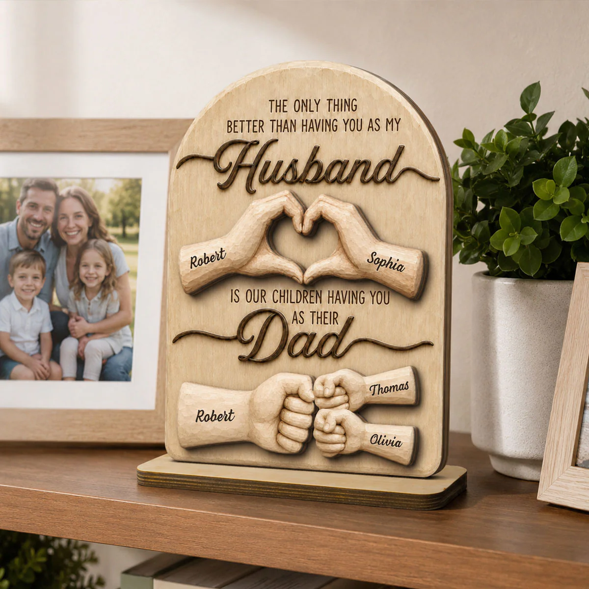 Sentimental Rustic The Only Thing Better Than Having You As Husband - Personalized 2-Layered Wooden Plaque - Heartfelt  Gift For Husband, Dad - Image 2
