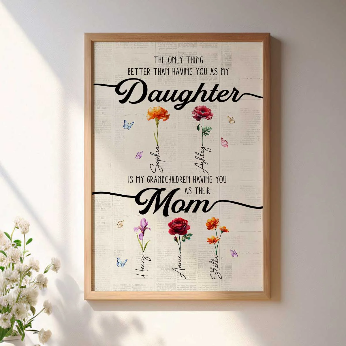 The Only Thing Better Than Having You As My Daughter Birth Month Flowers - Personalized Poster - Mother's Day Gift For Daughter - Image 5