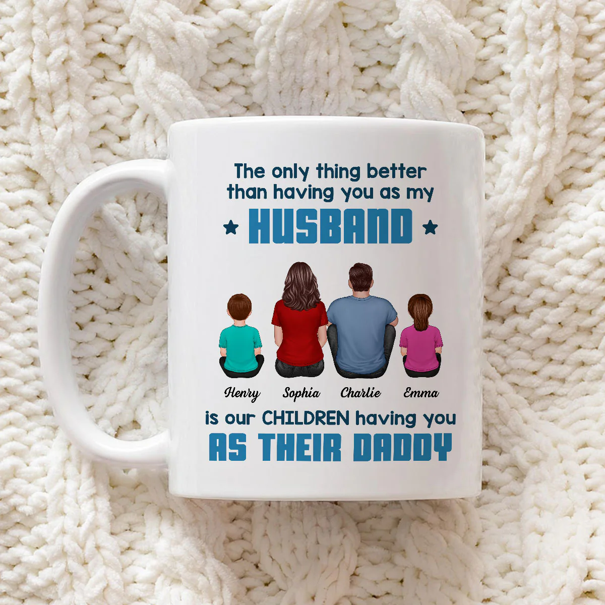 The Only Thing Better Than Having You As My Husband Personalized Mug, Gift For Dad - Image 7