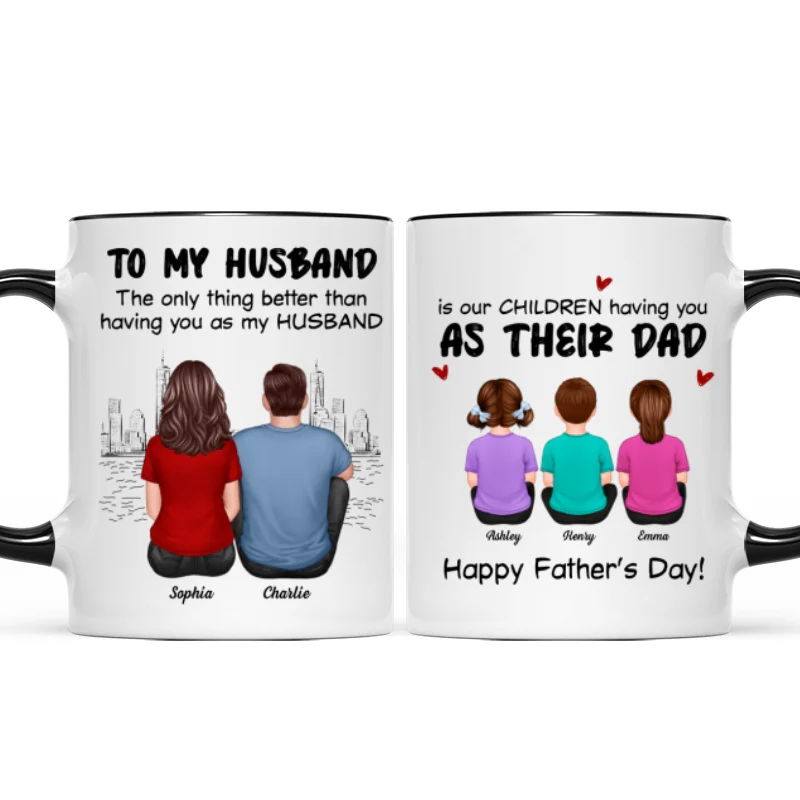 The Only Thing Having You As My Husband Back View Family Personalized Mug - Image 9