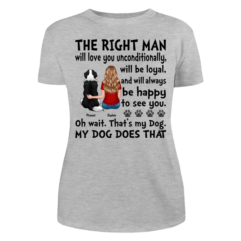 The Right Man Love You Unconditionally Gift For Dog Cat Lovers Personalized Shirt - Image 10