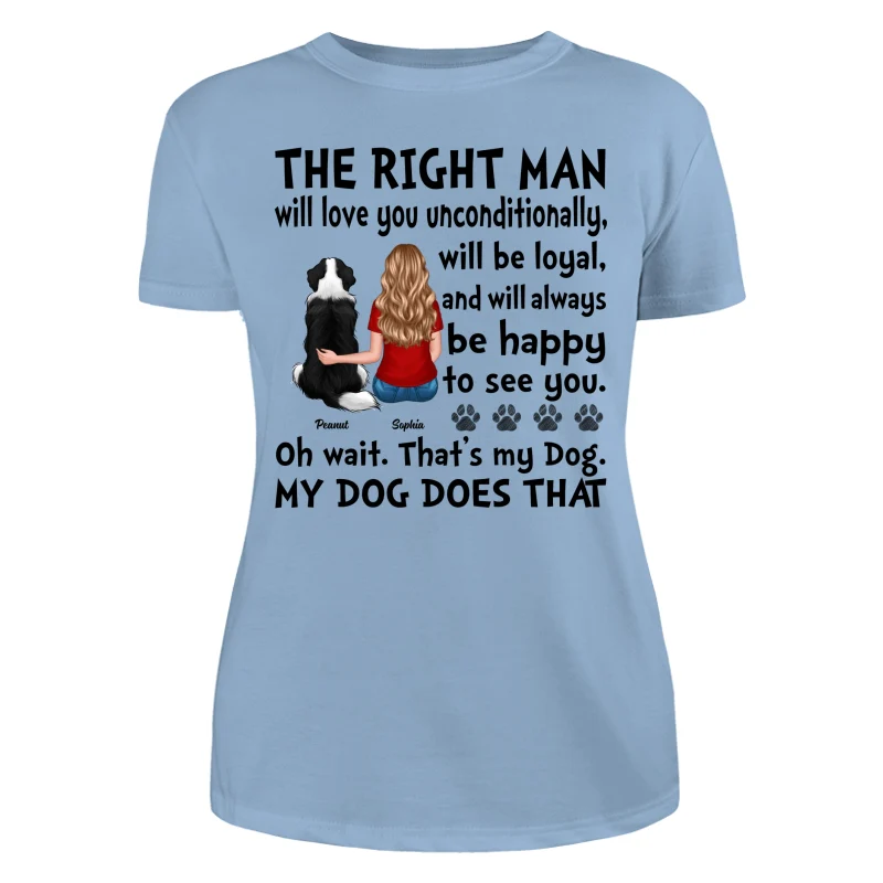The Right Man Love You Unconditionally Gift For Dog Cat Lovers Personalized Shirt - Image 12