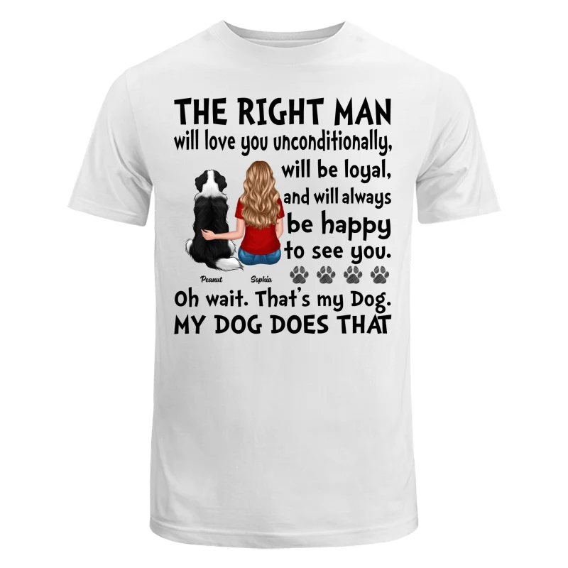 The Right Man Love You Unconditionally Gift For Dog Cat Lovers Personalized Shirt - Image 5