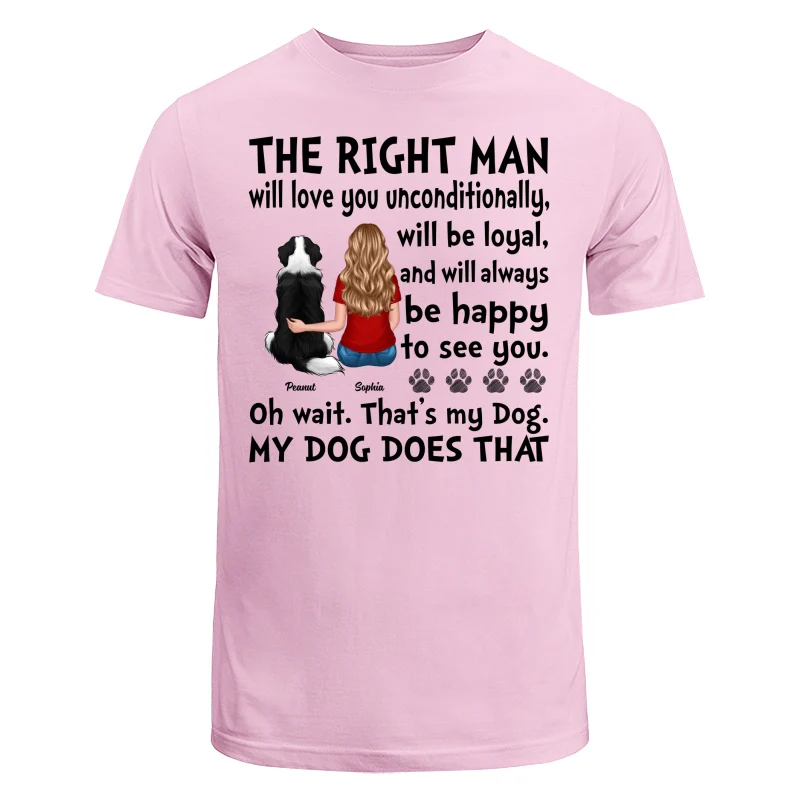The Right Man Love You Unconditionally Gift For Dog Cat Lovers Personalized Shirt - Image 7