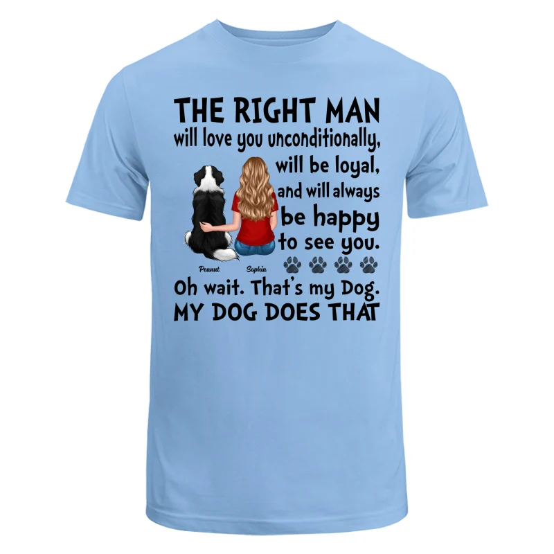 The Right Man Love You Unconditionally Gift For Dog Cat Lovers Personalized Shirt - Image 8