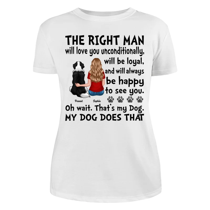 The Right Man Love You Unconditionally Gift For Dog Cat Lovers Personalized Shirt - Image 9