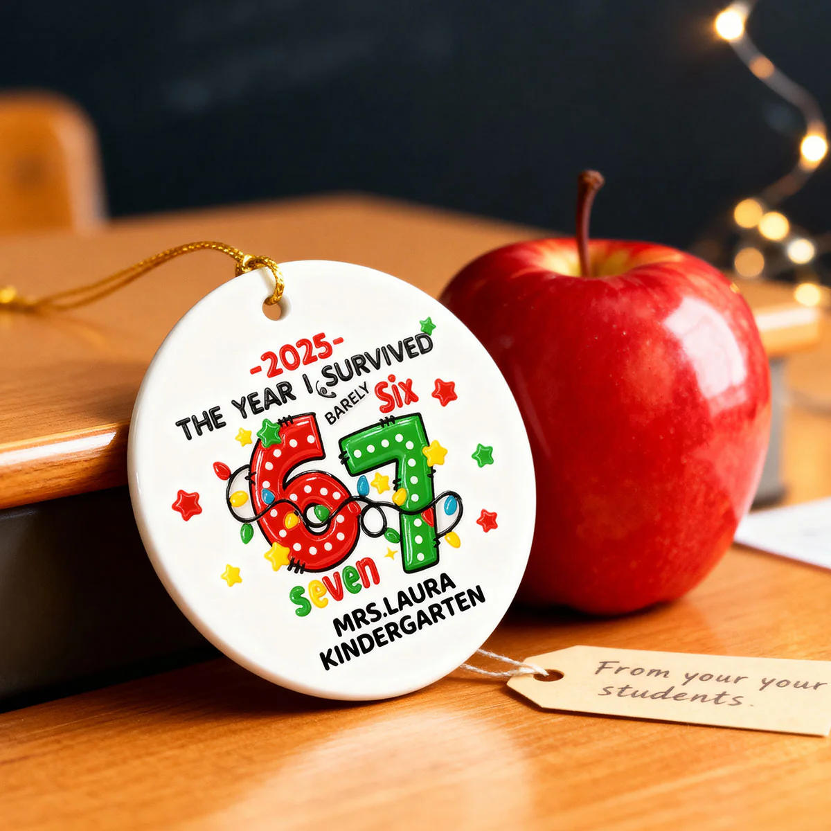 The Year I Barely Survive 67 3D Effect - Personalized Ceramic Ornament - 2025 Slang, Funny Gift For Teacher - Image 13