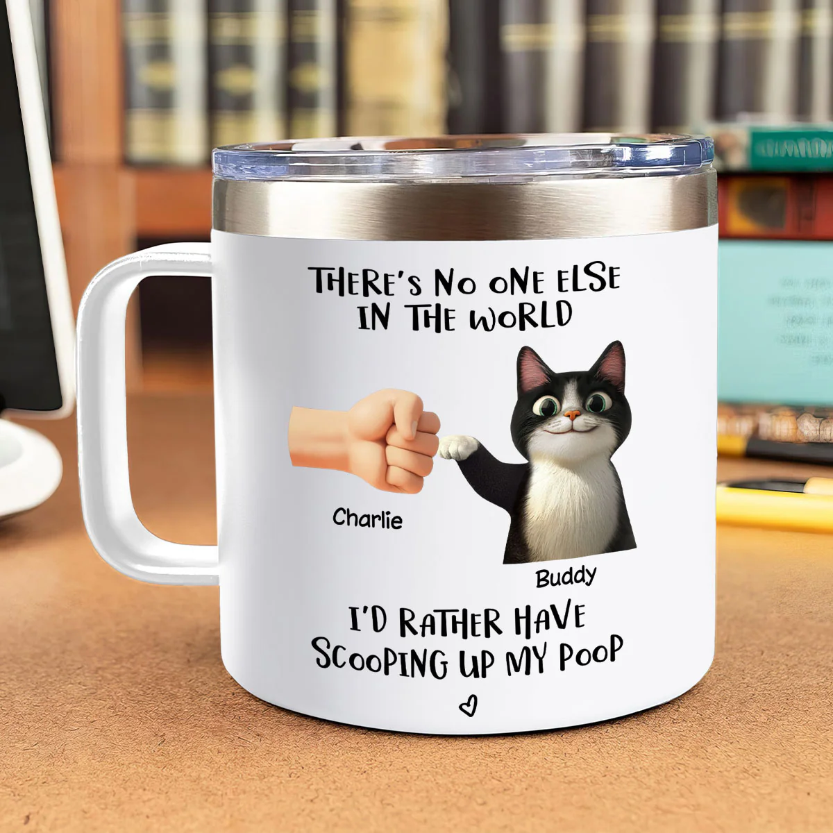 There's No One Else I'd Father Scooping Up My Poop Cat Dad, Personalized Stainless Steel Tumbler With Handle