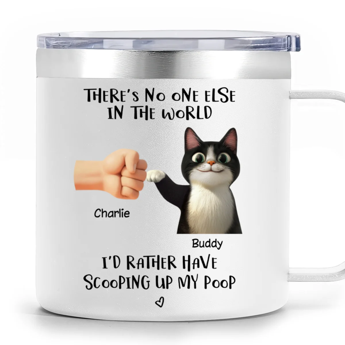 There's No One Else I'd Father Scooping Up My Poop Cat Dad, Personalized Stainless Steel Tumbler With Handle - Image 8