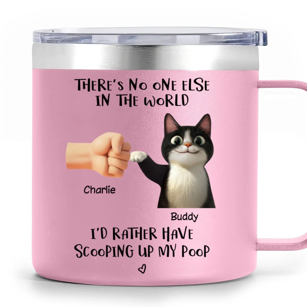 There's No One Else I'd Father Scooping Up My Poop Cat Dad, Personalized Stainless Steel Tumbler With Handle - Image 9