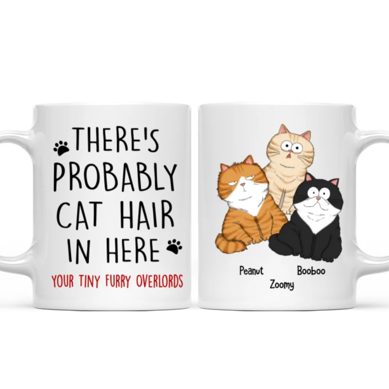 There's Probably Cat Hair In Here, Personalized Mug, Gift For Cat Mom, Cat Lover - Image 8