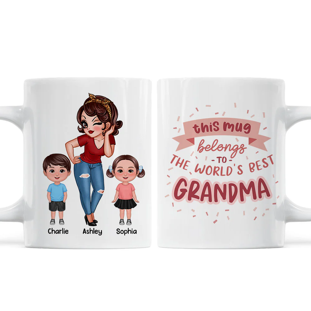 This Mug Belongs To The World Best Grandma Personalized Mug