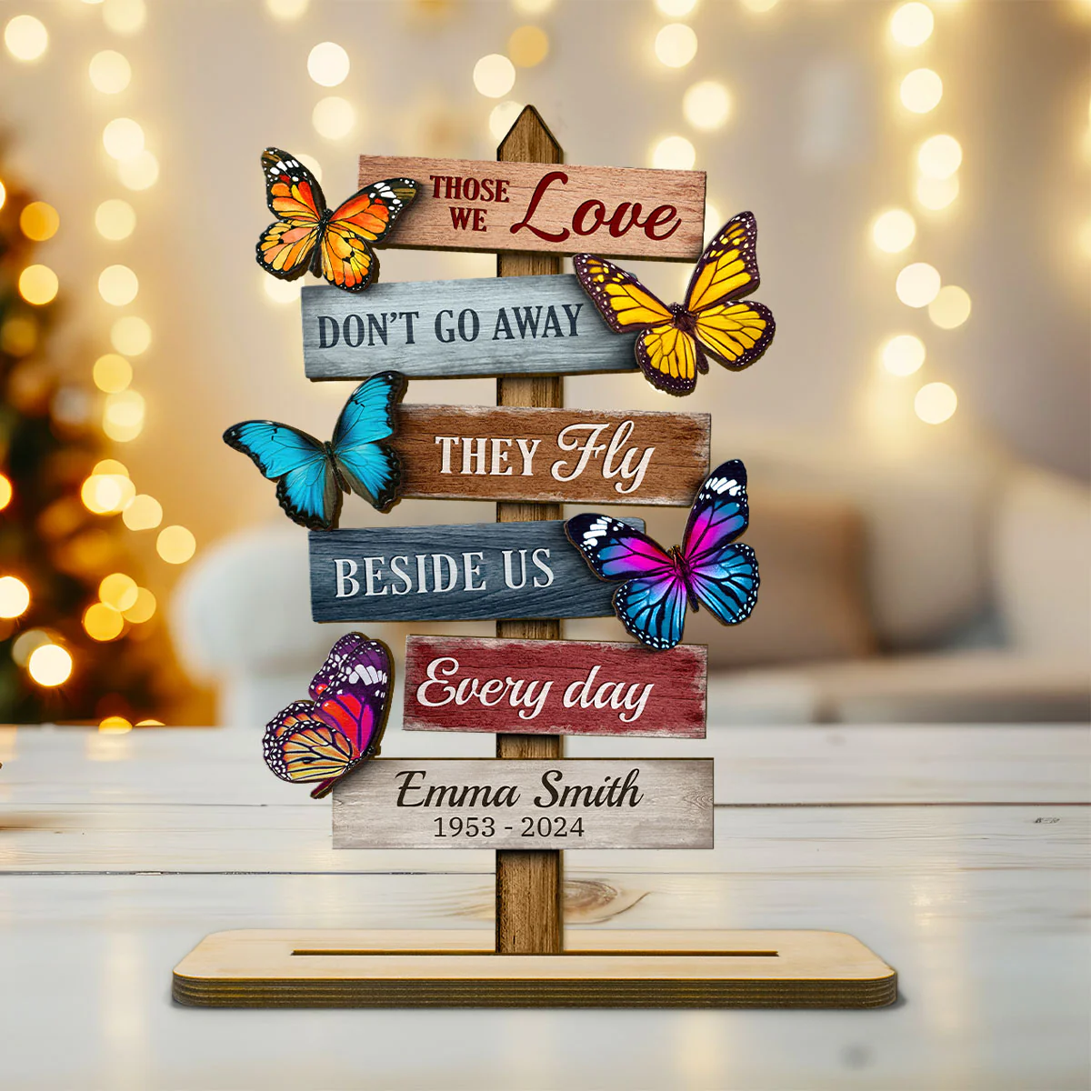 Those We Love Don't Go Away Butterfly Sign Personalized 2-Layer Standing Wooden Plaque - Image 2