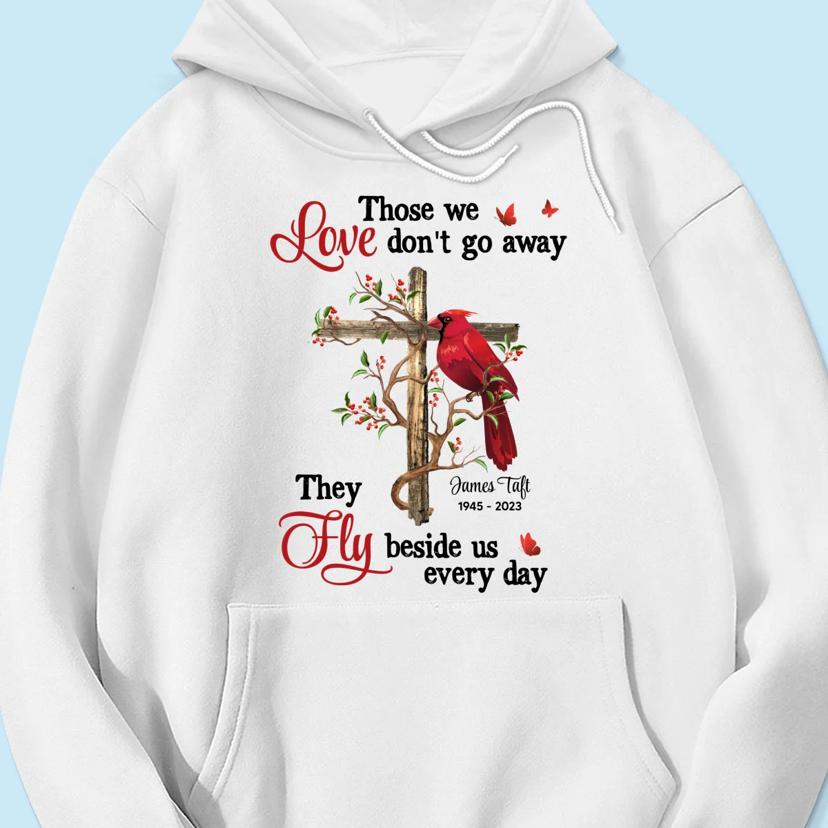 Those We Love Don‘t Go Away Memorial Gift Family Personalized Shirt - Image 15