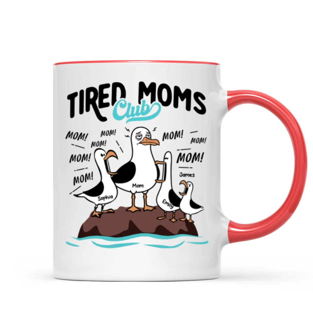 Tired Moms Club Seagull Mom Mom Mom - Personalized Mug - Funny Mother's Day Gift For Mom - Image 12