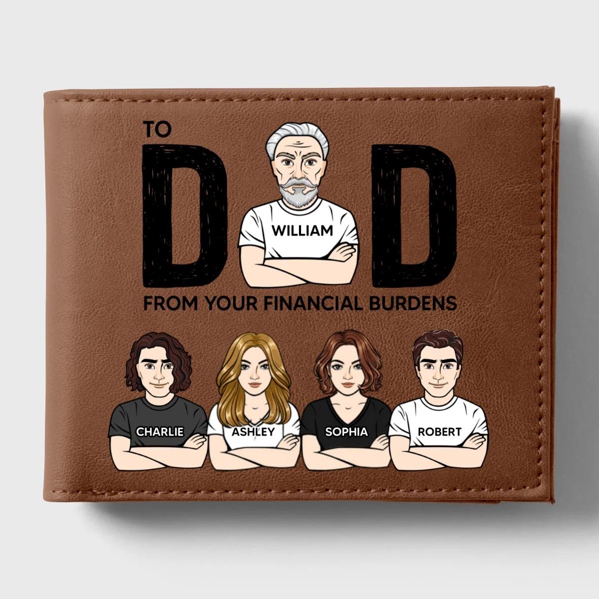 To Dad From Your Financial Burdens Funny Personalized Printed Leather Wallet - Image 6