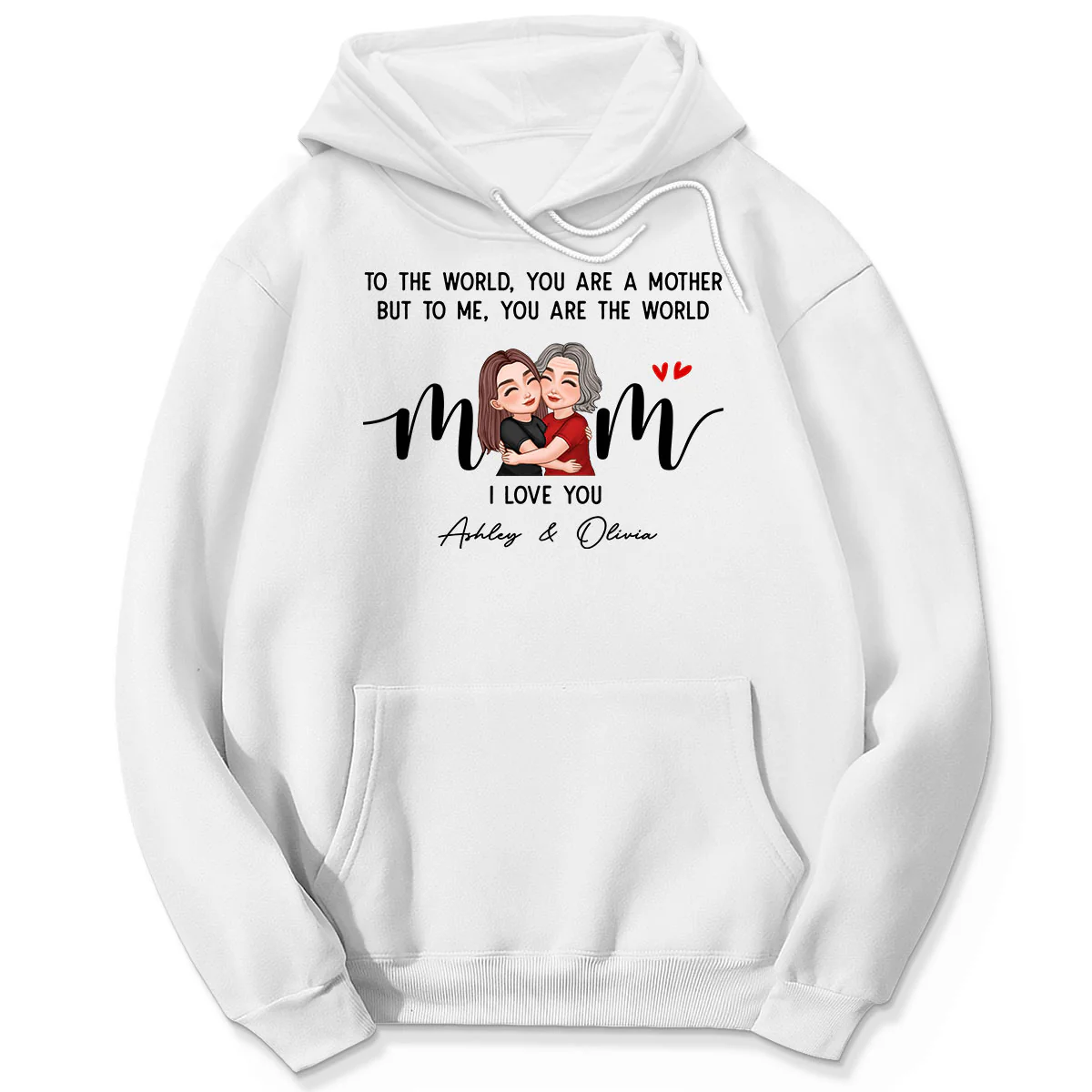 To Me You Are The World Gift For Mom Personalized Shirt - Image 5